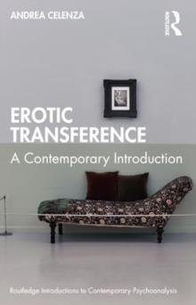 Erotic Transference : A Contemporary Introduction