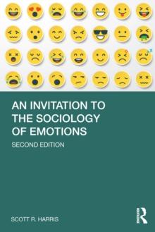 An Invitation to the Sociology of Emotions