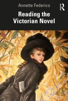 Reading the Victorian Novel