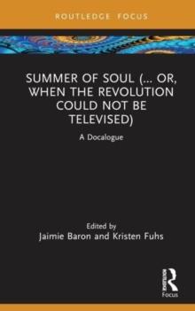 Summer of Soul (... Or, When the Revolution Could Not Be Televised) : A Docalogue