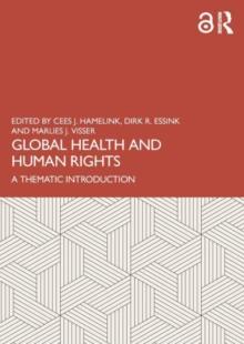 Global Health and Human Rights : Principles and Practices