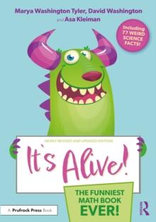 It's Alive! : The Funniest Math Book Ever!