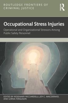 Occupational Stress Injuries : Operational and Organizational Stressors among Public Safety Personnel