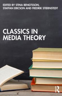 Classics in Media Theory