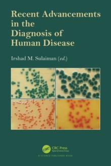 Recent Advancements in the Diagnosis of Human Disease