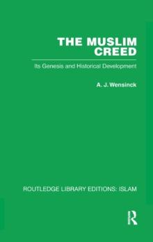 The Muslim Creed : Its Genesis and Historical Development