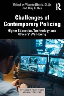 Challenges of Contemporary Policing : Higher Education, Technology, and Officers Well-Being