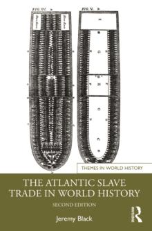 The Atlantic Slave Trade in World History