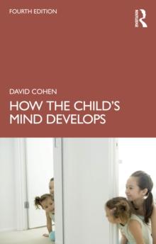 How the Child's Mind Develops