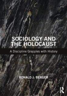 Sociology and the Holocaust : A Discipline Grapples with History