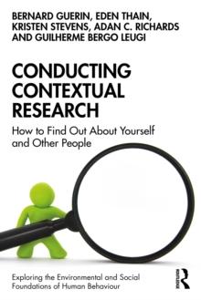 Conducting Contextual Research : How to Find Out About Yourself and Other People