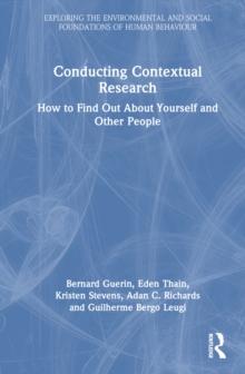 Conducting Contextual Research : How to Find Out About Yourself and Other People