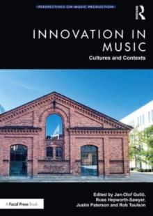 Innovation in Music: Cultures and Contexts