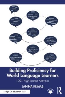 Building Proficiency for World Language Learners : 100+ High-Interest Activities