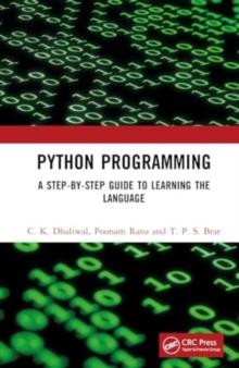 Python Programming : A Step-by-Step Guide to Learning the Language