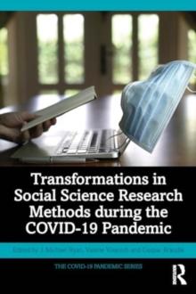 Transformations in Social Science Research Methods during the COVID-19 Pandemic