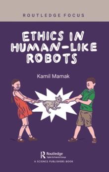 Ethics in Human-like Robots