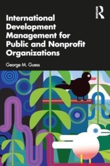 International Development Management for Public and Nonprofit Organizations