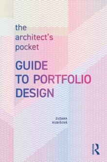 The Architects Pocket Guide to Portfolio Design