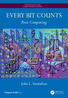 Every Bit Counts : Posit Computing