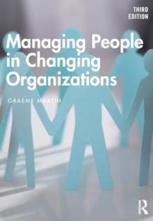 Managing People in Changing Organizations