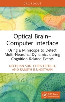 Optical Brain-Computer Interface : Using a Miniscope to Detect Multi-Neuronal Dynamics during Cognition-Related Events