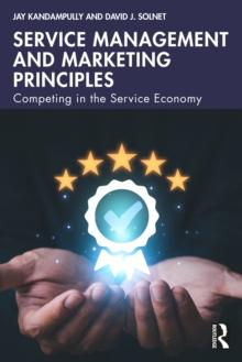 Service Management and Marketing Principles : Competing in the Service Economy