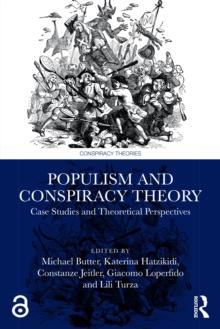 Populism and Conspiracy Theory : Case Studies and Theoretical Perspectives