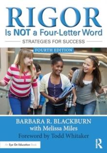 Rigor Is NOT A Four-Letter Word : Strategies For Success