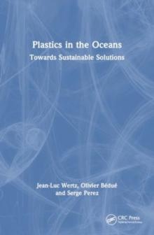 Plastics in the Oceans : Toward Sustainable Solutions