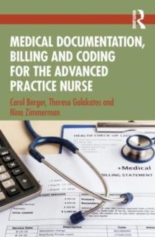 Medical Documentation, Billing, And Coding For The Advanced Practice Nurse