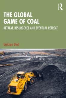 The Global Game of Coal : Retreat, Resurgence and Eventual Retreat