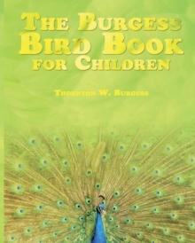 The Burgess Bird Book for Children