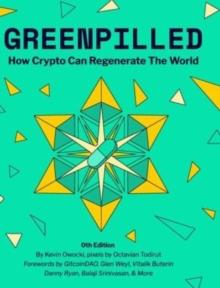 GreenPilled : How Crypto Can Regenerate The World