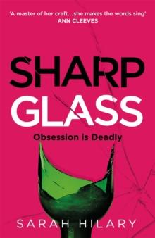 Sharp Glass : A tense and slow-burning exploration of obsession and revenge that will keep you turning the pages