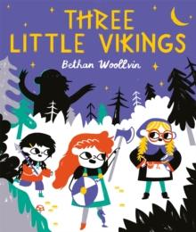 Three Little Vikings : A story about getting your voice heard