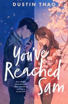 You've Reached Sam : A Heartbreaking YA Romance With A Touch Of Magic