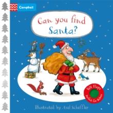 Can You Find Santa? : A Felt Flaps Book  the perfect Christmas gift for babies!