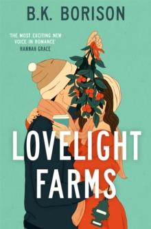 Lovelight Farms : The perfect feel-good friends-to-lovers festive Romcom