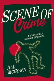 Scene of Crime : A Christmas Murder Mystery Classic