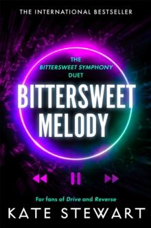 Bittersweet Melody : A Bittersweet Symphony Novella