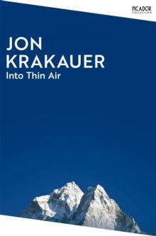 Into Thin Air : A Personal Account of the Everest Disaster