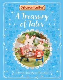 Sylvanian Families: A Treasury of Tales