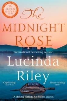 The Midnight Rose : A Spellbinding Tale Of Everlasting Love From The Bestselling Author Of The Seven Sisters Series