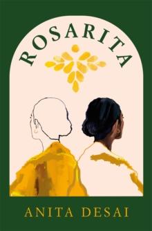 Rosarita : the new novel from the three times Booker-shortlisted author