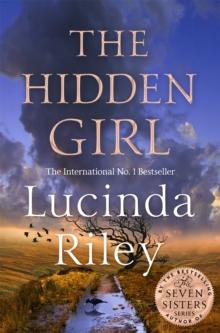 The Hidden Girl : A spellbinding historical drama about family secrets and the power of destiny from the global number one bestseller