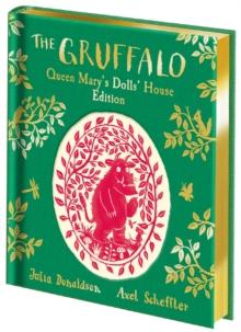 The Gruffalo: Queen Mary's Dolls' House Edition