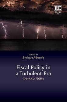 Fiscal Policy in a Turbulent Era : Tectonic Shifts