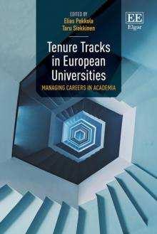 Tenure Tracks in European Universities : Managing Careers in Academia