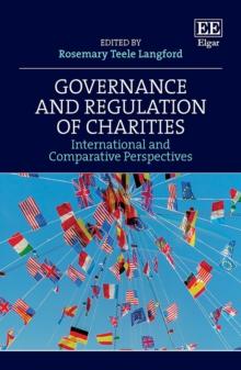 Governance and Regulation of Charities : International and Comparative Perspectives